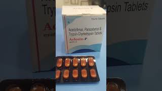 Aclosin P  दर्द बुखार सूजन  Pain Feveramp Anti inflammation medicine shorts chouhanmediplus [upl. by Qifahs]