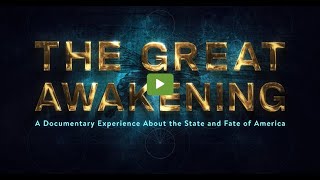 The Great Awakening Documentary Just Released Premier June 3 2023 [upl. by Obel]