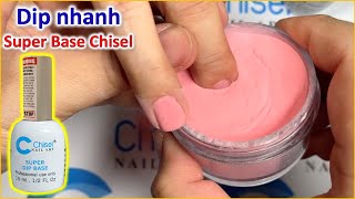 Phong Tran Art  Cách dip Nhanh với Super Base Chisel [upl. by Lebanna]