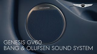 GV60  Bang amp Olufsen Sound System  Genesis [upl. by Auhsaj]