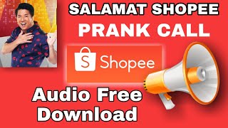 SALAMAT SHOPEE PRANK CALL AUDIO FREE DOWNLOAD WOWOWIN PRANK CALL [upl. by Lawlor384]