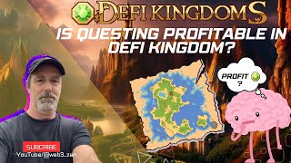 Is Questing in DEFI KINGDOMS Profitable [upl. by Oniram]