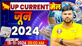 UP Current Affairs  June 2024 Current Affairs  Uttar Pradesh Current Affairs by Keshpal Sir [upl. by Elah947]