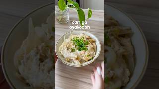 cơm gà oyakodon [upl. by Mccall]