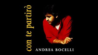 Andrea Bocelli  Con Te Partirò Letra e tradução [upl. by Frantz]