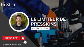 Le limiteur de pression  In Situ Experts Hydrauliciens [upl. by Yruy]