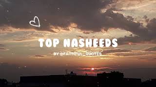 THE BEST PEACEFUL NASHEEDS 🎶🎧 [upl. by Ytsihc490]