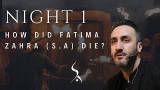 ‘How did Fatima Zahra as die’  Night 1  Sayed Ammar Nakshawani  Fatimiyah 20231445 [upl. by Attayek]