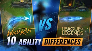 10 BIGGEST Ability DIFFERENCES Between Wild Rift amp League of Legends [upl. by Ahsac470]