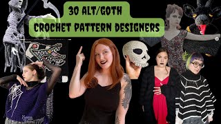 30 ALTGOTH crochet pattern designers [upl. by Orimar446]