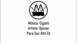 Cigano  Djavan  Sax Alto  Sheet Music  Partitura  Eb  Play Along [upl. by Ataymik]