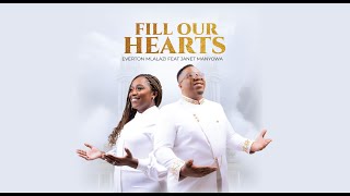 Everton Mlalazi  Fill Our Hearts ft Janet Manyowa [upl. by Adieren]