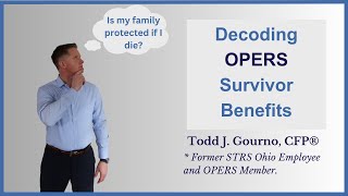 OPERS Survivor Benefits [upl. by Gautea]