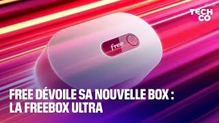 Free dévoile sa nouvelle box la Freebox Ultra [upl. by Barvick34]