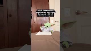 Es correcto profe 😎 humor meme babyyoda examen [upl. by Wohlen]