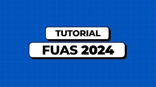 Tutorial FUAS 2024 [upl. by Lessur]