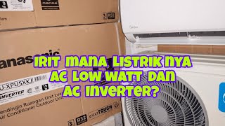 Irit mana listrik nya AC low watt atau AC inverter [upl. by Else332]