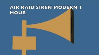 Air Raid Siren Modern 1 Hour Sound Effect [upl. by Haceber85]