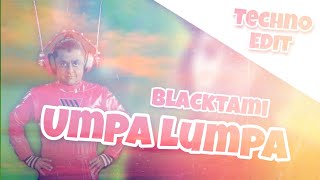 Umpa Lumpa x Blacktami Offizielle Audio [upl. by Arney]