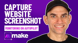 How to capture websiteapp screenshots using Make monitoring on autopilot for nocode apps [upl. by Meter]