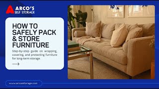 How to Safely Pack and Store Furniture Without Damage [upl. by Lancey925]