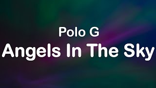 Polo G  Angels In The Sky Clean Lyrics [upl. by Marabelle]