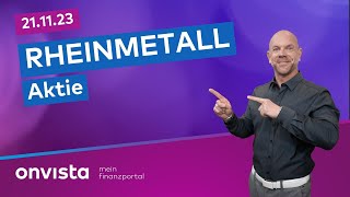 211123 Rheinmetall Aktie [upl. by Kyrstin]