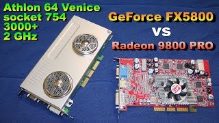 GeForce FX5800 vs Radeon 9800 PRO on Athlon 64 Venice  RETRO Hardware [upl. by Lasonde151]