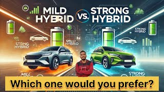 Mild hybrid VS Strong hybrid in cars 🛑 आप कौनसी hybrid system choose करेंगे navinkathade98 [upl. by Sukram134]