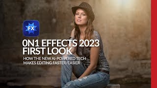 First Look at On1 Effects 2023 Plugin [upl. by Allemap]