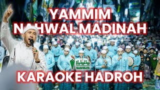 Karaoke Hadroh Azzahir  Yammim Nahwal Madinah [upl. by Ahsinom]