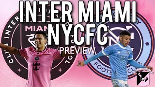 Inter Miami vs NYCFC Preview [upl. by Rehpatsirhc]