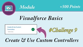 Create amp Use Custom Controllers  Visualforce Basics  Salesforce  Trailhead [upl. by Olympia]