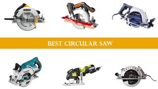 Top 10 Best Circular Saw 2018 [upl. by Hanser23]