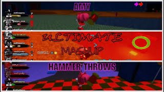 Amy Hammer Throw  THE ULTIMATE MASHUP [upl. by Ewart]