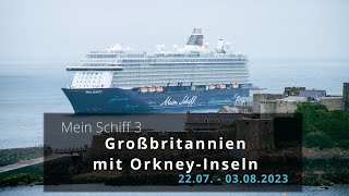 Mein Schiff 3  Großbritannien mit OrkneyInseln [upl. by Atiram742]