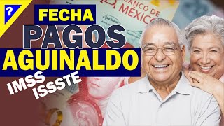 quotTodo sobre el aguinaldo para pensionados del IMSS y ISSSTE Fechas de pago y detallesquot [upl. by Caffrey]