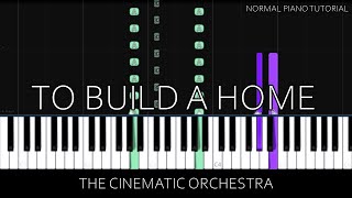 The Cinematic Orchestra  To Build a Home Intermediate Piano Tutorial [upl. by Afatsuom]