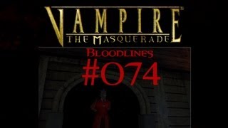 Lets Play Vampire the Masquerade Bloodlines germanHD074 Das Ende des Tzimisce [upl. by Constantino89]