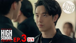 Eng Sub High School Frenemy มิตรภาพคราบศัตรู  EP3 34 [upl. by Lais]