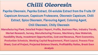 Paprika amp Chilli Oleoresin  Paprika Extract  Oilsoluble Extract from the Fruit of Capsicum Annuum [upl. by Annoda909]