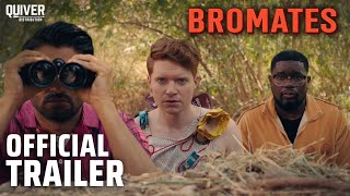 Bromates I Official Trailer [upl. by Yrtnahc928]