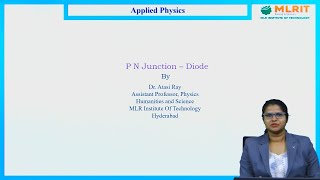 LEC02 Applied Physics  PN Junction  Diode by Dr Atasi Ray [upl. by Elo]