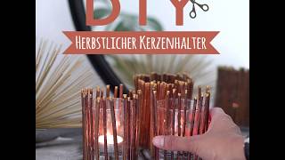 DIY herbstliche Windlichter basteln  Westwing Tipps amp Guides [upl. by Tayyebeb]