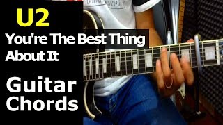 HOW TO PLAY  U2  Youre The Best Thing About it  Guitar Chords [upl. by Acinoed955]