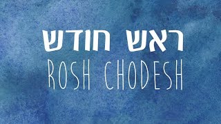 What is Rosh Chodesh Intro to the Monthly Jewish Holiday [upl. by Mossberg292]