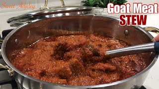 How To Make A Super Tasty Party Pleasing Goat Meat Stew  Easy But Delicious Goat Meat Stew Recipe [upl. by Anadal]