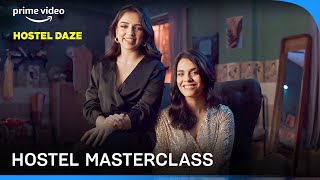 Hostel Masterclass Ft Akansha and Nabomita  Prime Video India [upl. by Tsui]