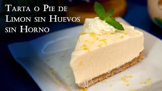 Receta Tarta o Pie de Limon sin Huevos sin Horno Muy Facil [upl. by Maurreen]