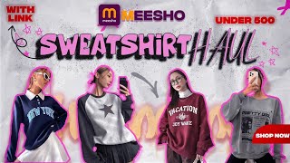 SWEATSHIRT HAUL MEESHO  meesho haul  trendy sweatshirt for women  meeshosweatshirt youtube [upl. by Clyve]